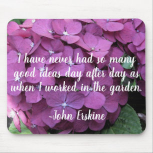 Alfombrilla De Ratón Hydrangeas Gardening quote