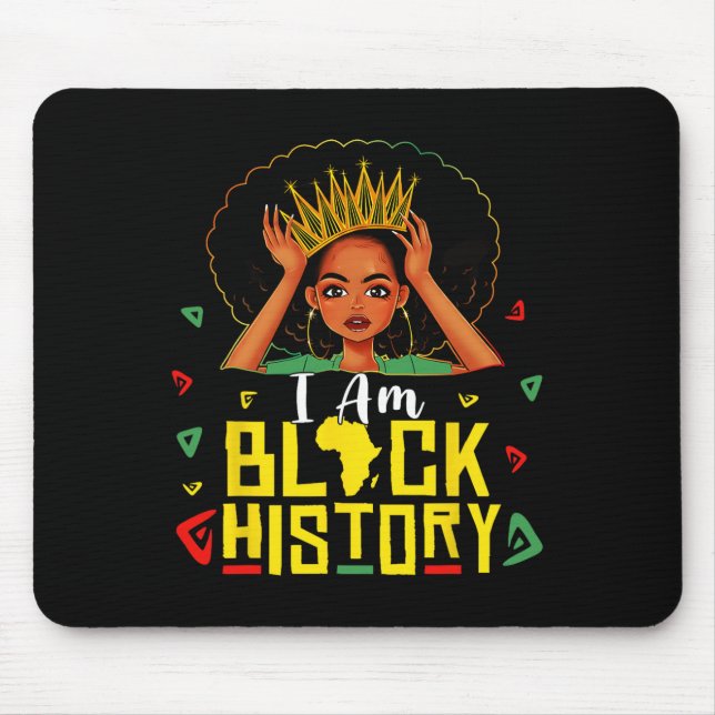 Alfombrilla De Ratón I Am Black History Women Girl Black History Month  (Frente)