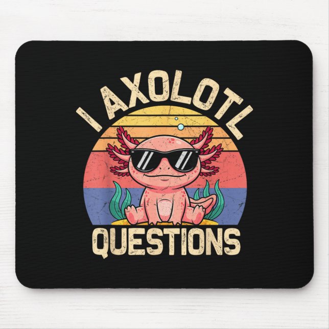 Alfombrilla De Ratón I Axolotl Questions Shirt Adults Youth Kids Retro  (Frente)