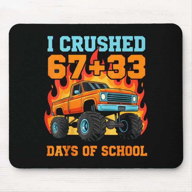 Alfombrilla De Ratón I Crushed 67 Plus 33 Days Of School Truck Teacher  (Frente)