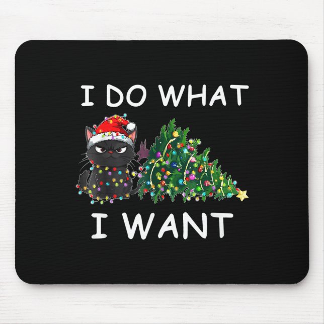 Alfombrilla De Ratón I Do What I Want Funny Christmas Black Cat Xmas  (Frente)