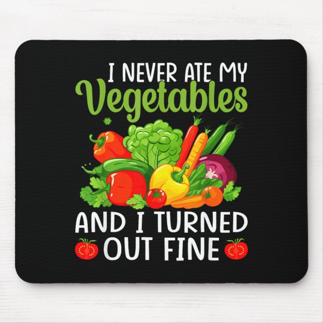 Alfombrilla De Ratón I Don't Eat Anything Vegetables Funny Vegetarian S (Frente)