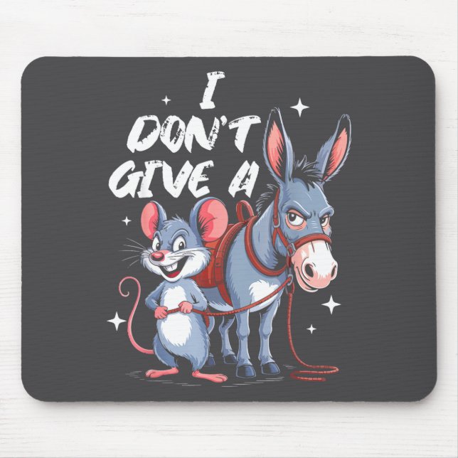 Alfombrilla De Ratón I Don't Give A Rats Mouse &amp; Funny  (Frente)