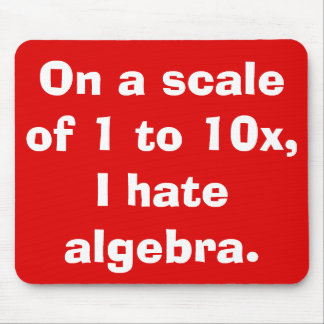 Alfombrilla De Ratón I Hate Algebra Mousepad