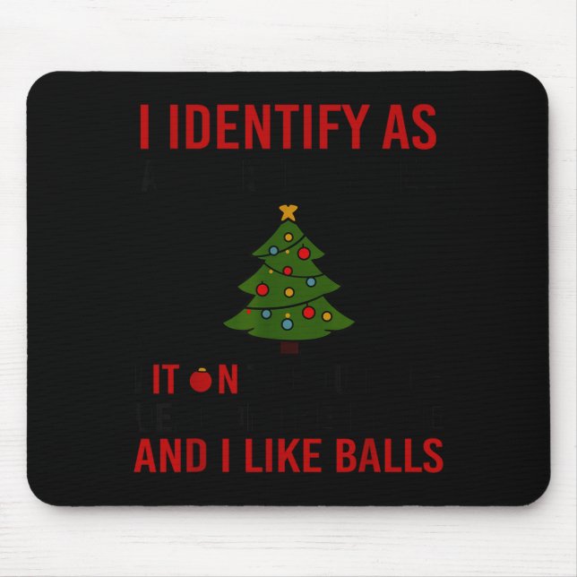 Alfombrilla De Ratón I Identify As A Christmas Tree Lot On The Outside  (Frente)