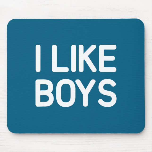 Alfombrilla De Ratón I Like Boys Funny Jokes Sarcastic  (Frente)