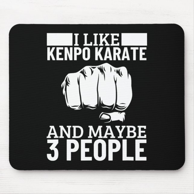 Alfombrilla De Ratón I Like Kenpo Karate And Maybe 3 People Funny Ameri (Frente)