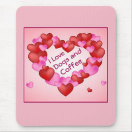 Alfombrilla De Ratón "I Love Dogs and Coffee" Hearts Valentine