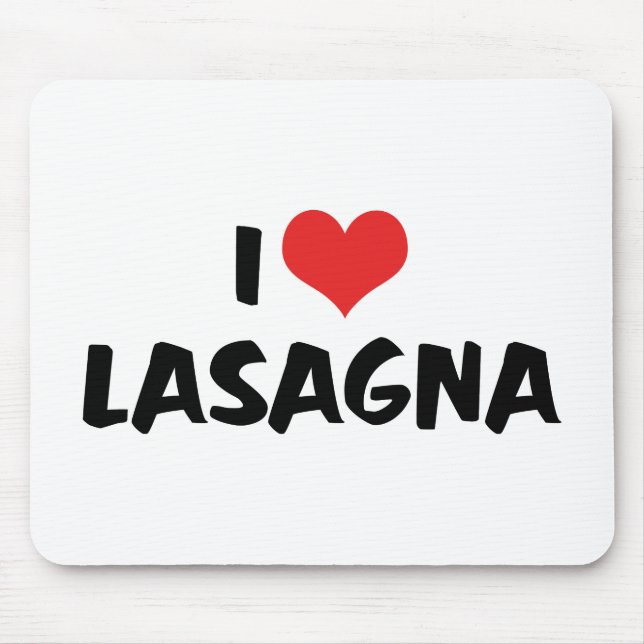 Alfombrilla De Ratón I Love Heart Lasagna - Italian Food Pasta Lover (Frente)