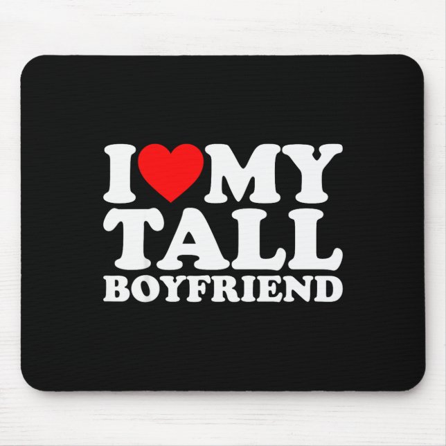 Alfombrilla De Ratón I Love My Tall Boyfriend Funny Matching Girlfriend (Frente)