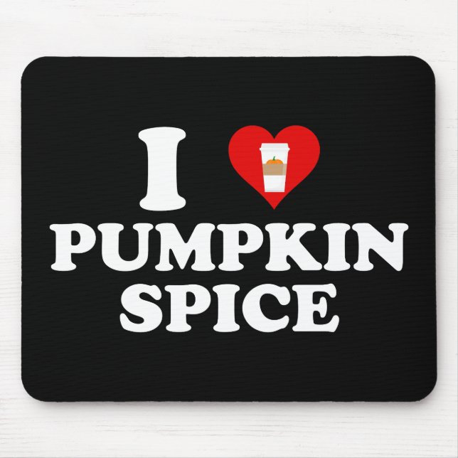 Alfombrilla De Ratón I Love Pumpkin Spice (Frente)