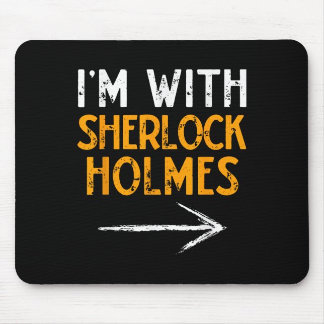 Alfombrilla De Ratón I’m With Sherlock Holmes Halloween Matching Couple (Frente)