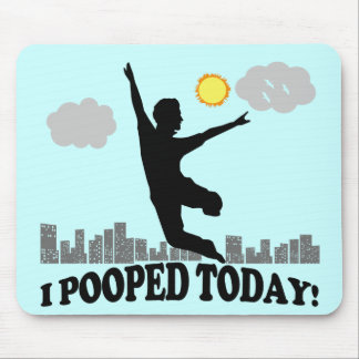 Alfombrilla De Ratón I Pooped hoy