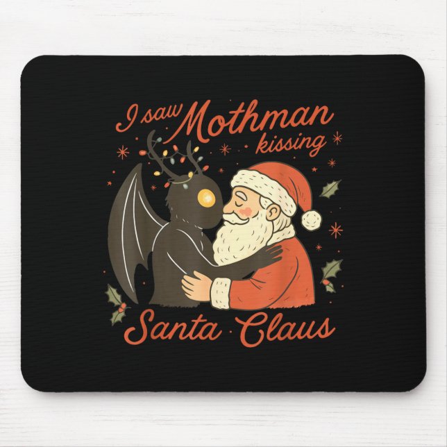 Alfombrilla De Ratón I Saw Mothman Kissing Santa Funny Christmas Santa  (Frente)