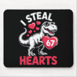 Alfombrilla De Ratón I Steal Hearts 67 Valentine’s Day 67 Meme 6 7 T-re<br><div class="desc">I Steal Hearts 67 Valentine’s Day 67 Meme 6 7 T-rex _6</div>