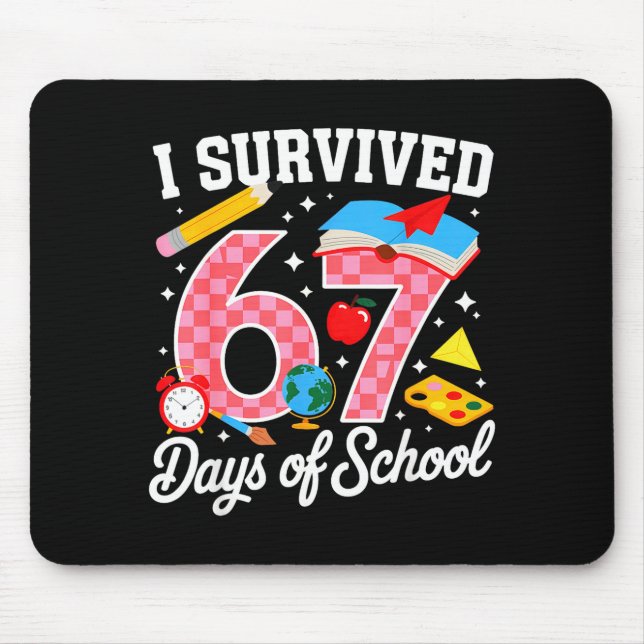 Alfombrilla De Ratón I Survived 67 Days Of School 67 Teachers Students  (Frente)