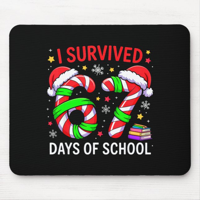 Alfombrilla De Ratón I Survived 67 Days Of School Christmas  (Frente)
