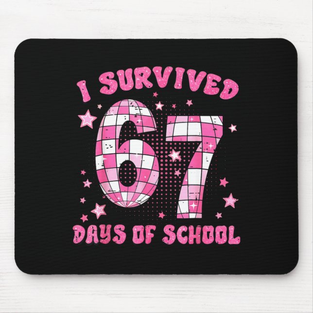 Alfombrilla De Ratón I Survived 67 Days Of School Cute Teacher Six Seve (Frente)