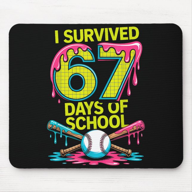 Alfombrilla De Ratón I Survived 67 Days Of School Funny 67 Baseball Sli (Frente)