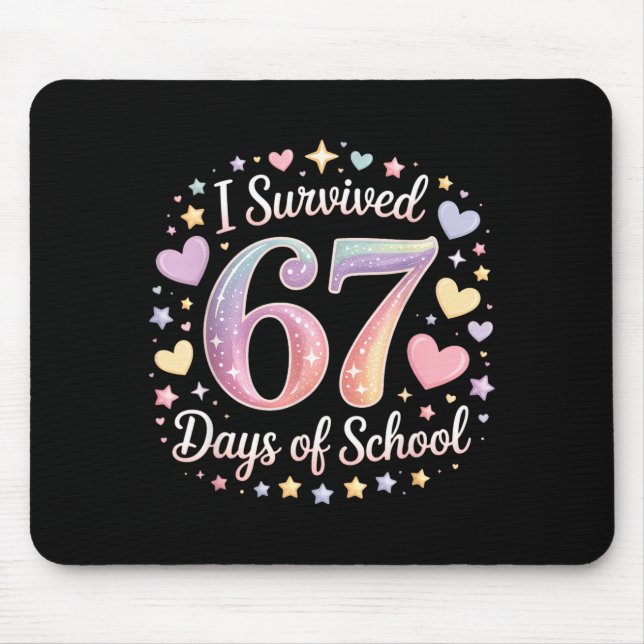 Alfombrilla De Ratón I Survived 67 Days Of School Funny 67 Teachers Stu (Frente)