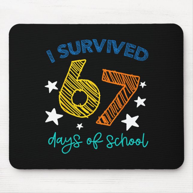 Alfombrilla De Ratón I Survived 67 Days Of School Funny 67 Teachers Stu (Frente)