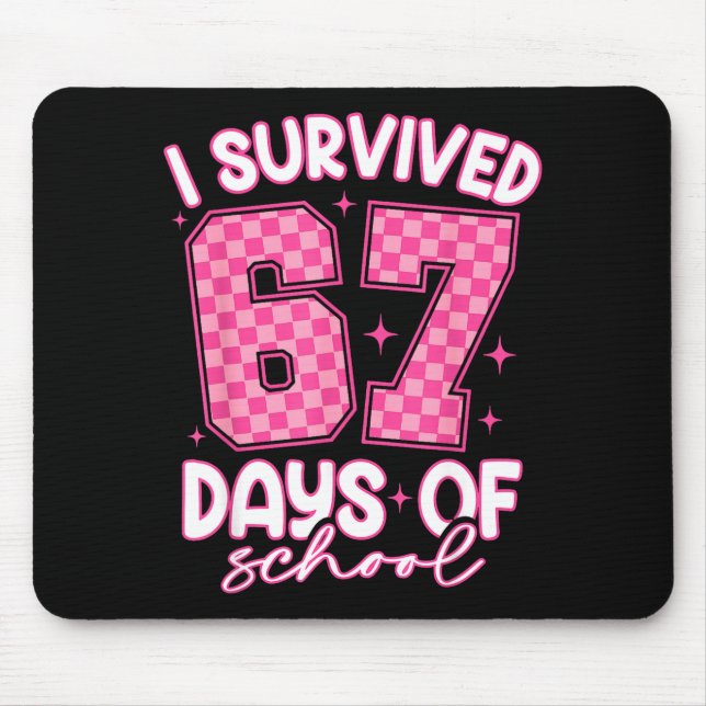 Alfombrilla De Ratón I Survived 67 Days Of School Funny Meme Teacher St (Frente)