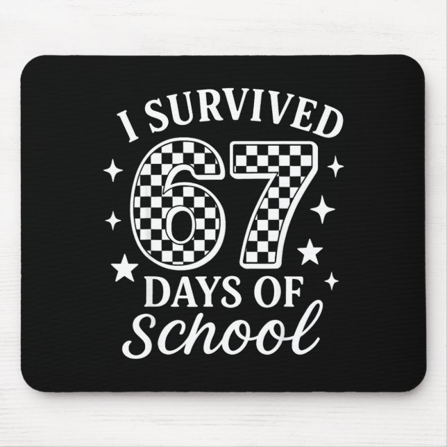Alfombrilla De Ratón I Survived 67 Days Of School Funny Meme Teacher St (Frente)