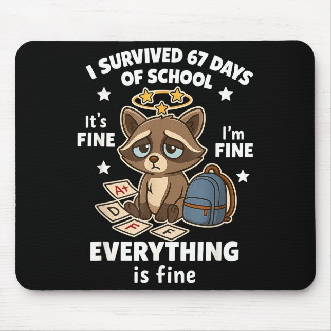 Alfombrilla De Ratón I Survived 67 Days Of School Funny Raccoon  (Frente)