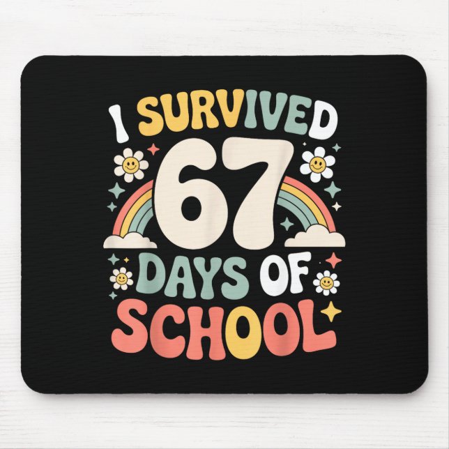 Alfombrilla De Ratón I Survived 67 Days Of School Funny Teacher And Stu (Frente)