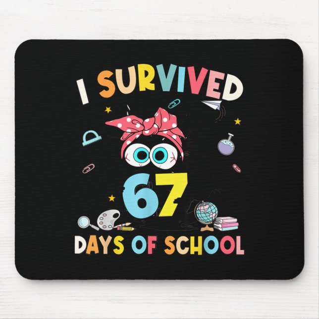 Alfombrilla De Ratón I Survived 67 Days Of School Teachers Students Six (Frente)