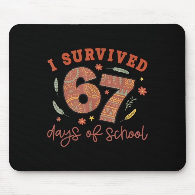 Alfombrilla De Ratón I Survived 67 Days Of School Teachers Students Wom (Frente)
