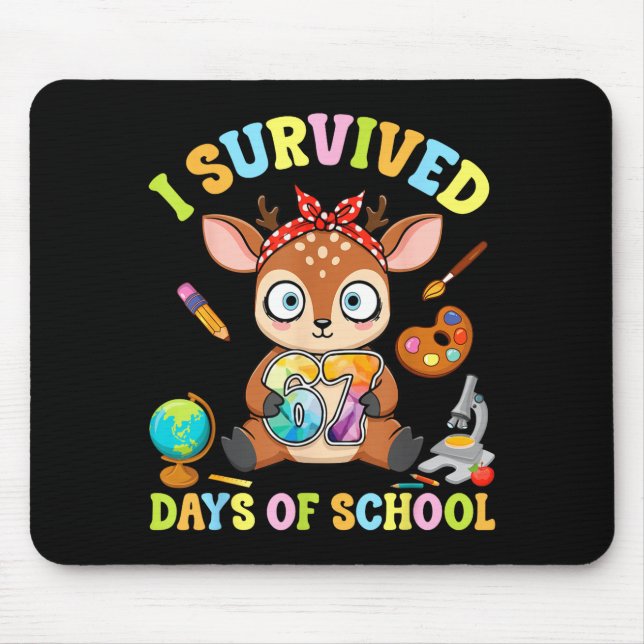 Alfombrilla De Ratón I Survived Six Seven Days Of School Cute Deer Stud (Frente)