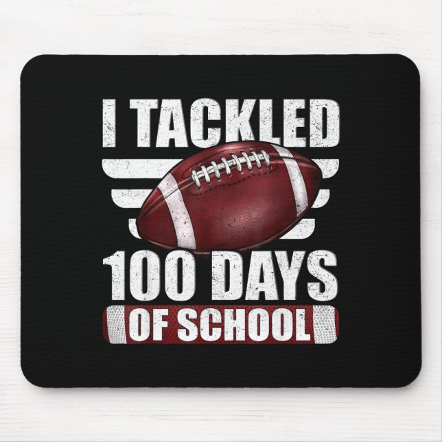 Alfombrilla De Ratón I Tackled 100 Day Of School Football 100th Days Te (Frente)