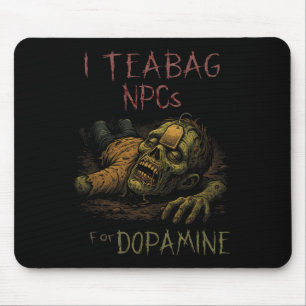 Alfombrilla De Ratón I Teag Npcs Para Dopamina - Gracioso Zombie Gamer