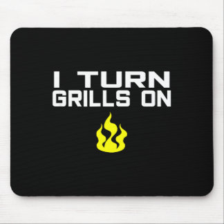 Alfombrilla De Ratón I turn grills on funny bbq grilling 