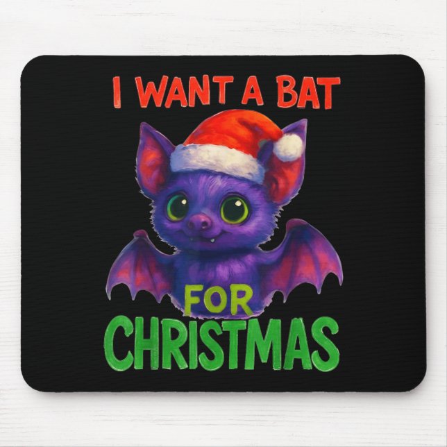 Alfombrilla De Ratón I Want A Bat For Christmas  (Frente)