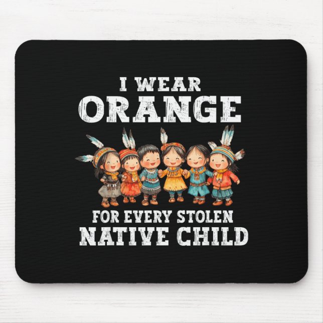 Alfombrilla De Ratón I Wear Orange For Every American Native Child Indi (Frente)