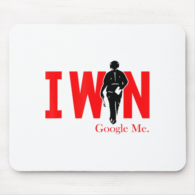 Alfombrilla De Ratón I Win Google Me Motivational Confidence Shirt  (Frente)