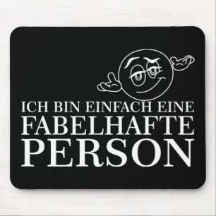 Alfombrilla De Ratón ¡Ich bin einfach eine fabelhafte Person!