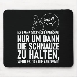 ALFOMBRILLA DE RATÓN ICH LERNE DOCH NICHT SPRECHEN