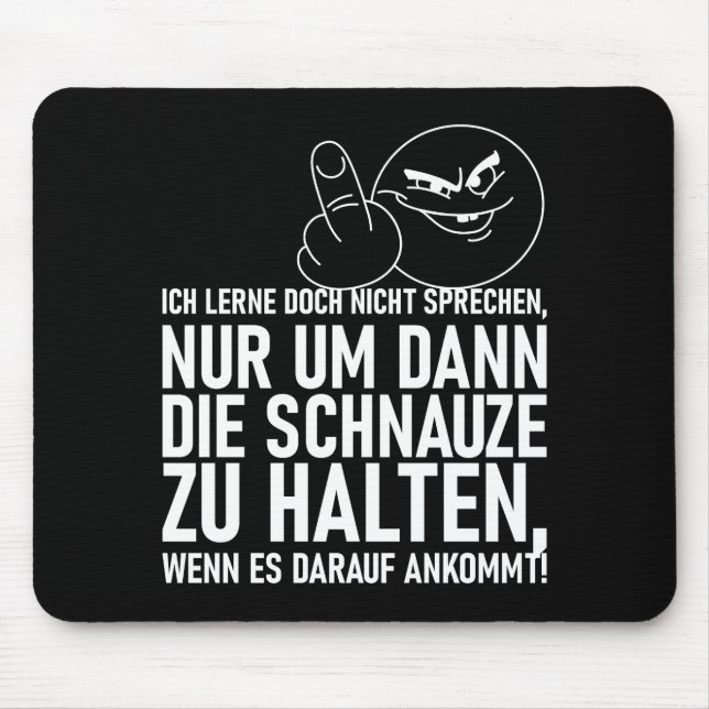 ALFOMBRILLA DE RATÓN ICH LERNE DOCH NICHT SPRECHEN (Frente)