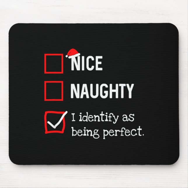 Alfombrilla De Ratón Identify As Perfect Funny Naughty Nice List Christ (Frente)