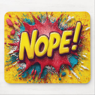Alfombrilla De Ratón Ilustración de Arte Pop con un 'NOPE' Amarillo Int