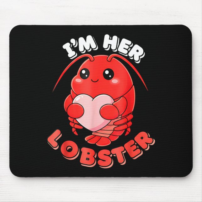 Alfombrilla De Ratón I'm Her Lobster Matching Couple Valentine's Day Wo (Frente)