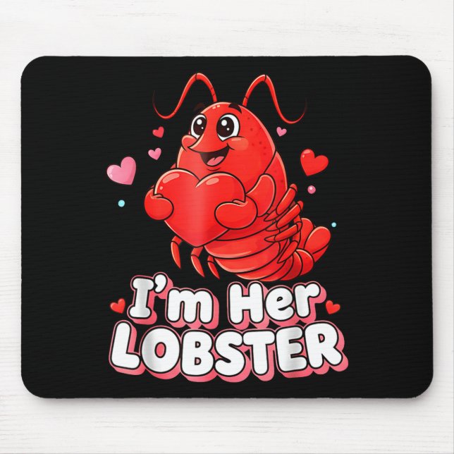 Alfombrilla De Ratón I'm Her Lobster Matching Couple Valentine's Day Wo (Frente)