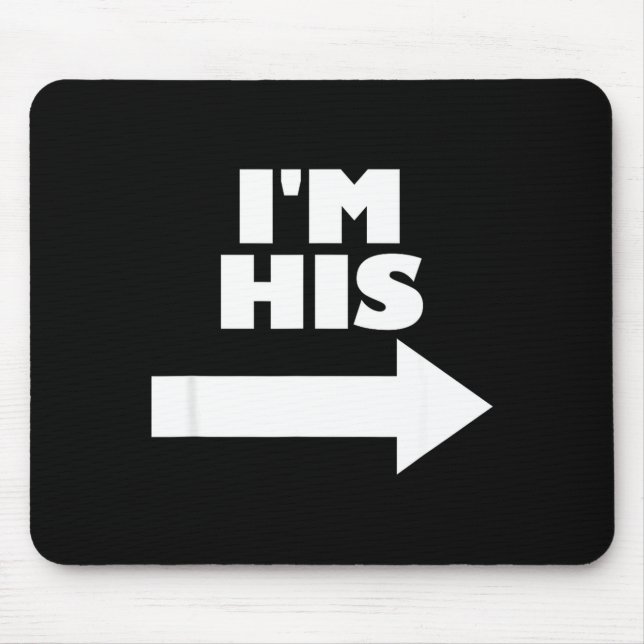 Alfombrilla De Ratón I'm His Arrow Inting Right Matching Couple I'm His (Frente)