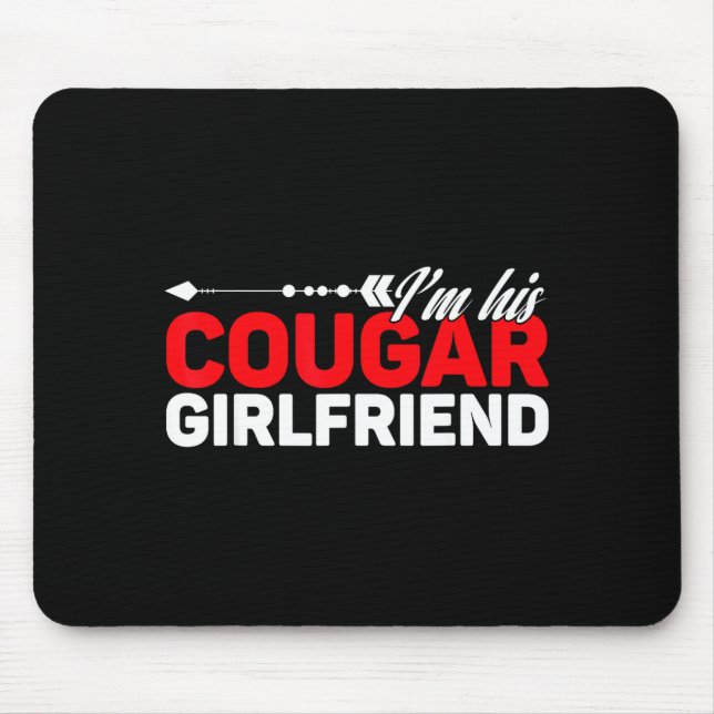 Alfombrilla De Ratón I'm His Cougar Girlfriend Funny Matching Couples Q (Frente)