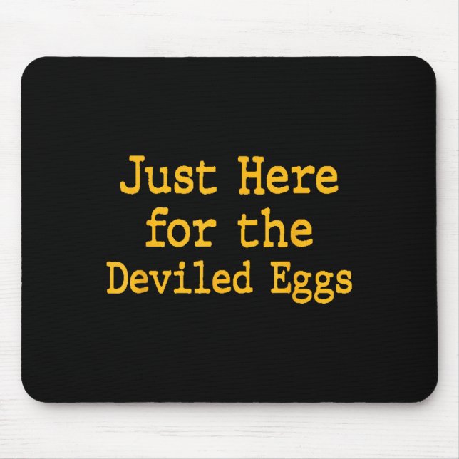 Alfombrilla De Ratón I'm Just Here For The Deviled Eggs Thanksgiving Fu (Frente)