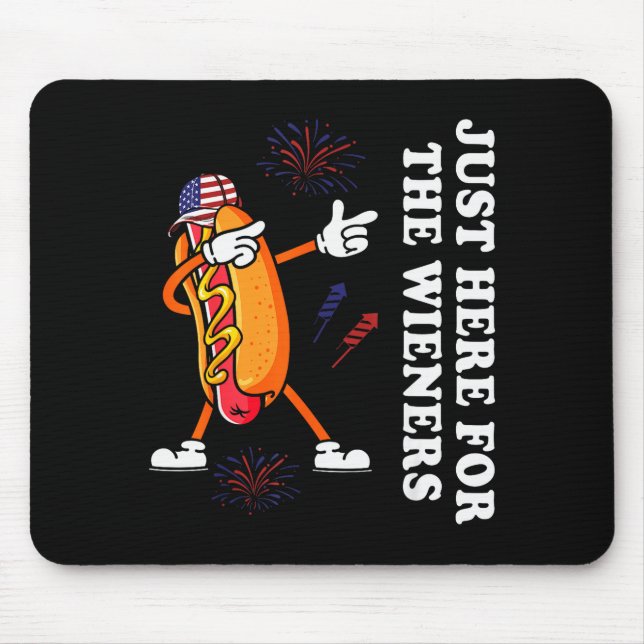 Alfombrilla De Ratón I'm Just Here For The Wieners Funny 4th Of July  (Frente)
