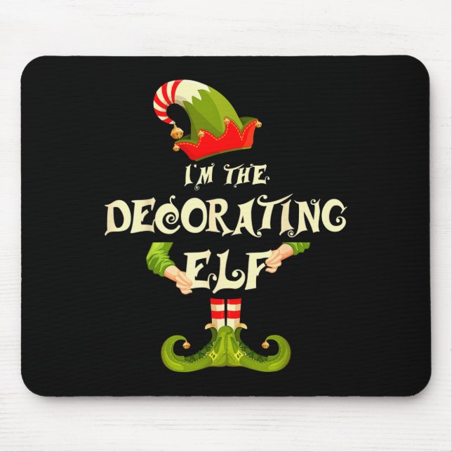 Alfombrilla De Ratón I'm The Decorating Elf Shirt Women Christmas Pajam (Frente)